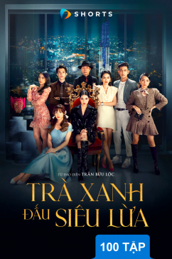 Trà Xanh Đấu Siêu Lừa