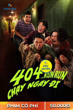 404: Chạy Ngay Đi