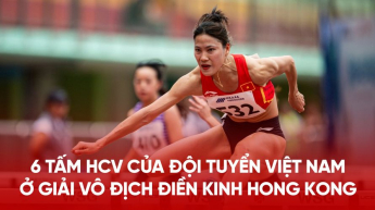 6 tấm HCV của đội tuyển Việt Nam ở giải Vô địch điền kinh Hong Kong mở rộng 2025 có gì đặc biệt