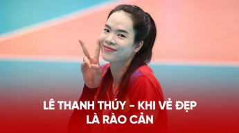 Lê Thanh Thúy - Khi vẻ đẹp là rào cản